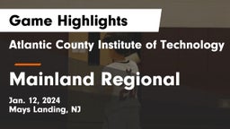 Atlantic County Institute of Technology vs Mainland Regional  Game Highlights - Jan. 12, 2024