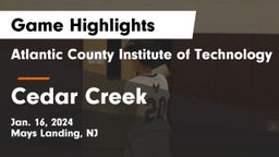 Atlantic County Institute of Technology vs Cedar Creek  Game Highlights - Jan. 16, 2024