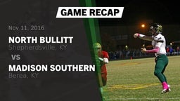 Recap: North Bullitt  vs. Madison Southern  2016