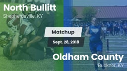 Matchup: North Bullitt vs. Oldham County  2018