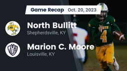 Recap: North Bullitt  vs. Marion C. Moore  2023