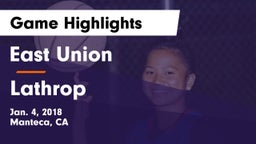 East Union  vs Lathrop  Game Highlights - Jan. 4, 2018