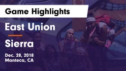 East Union  vs Sierra Game Highlights - Dec. 28, 2018