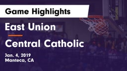 East Union  vs Central Catholic  Game Highlights - Jan. 4, 2019