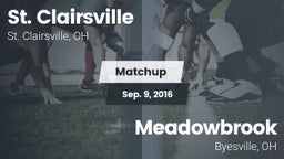 Matchup: St. Clairsville vs. Meadowbrook  2016