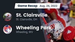 Recap: St. Clairsville  vs. Wheeling Park 2022