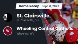 Recap: St. Clairsville  vs. Wheeling Central Catholic  2023