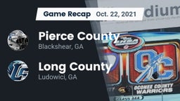 Recap: Pierce County  vs. Long County  2021