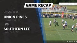 Recap: Union Pines  vs. Southern Lee  2016