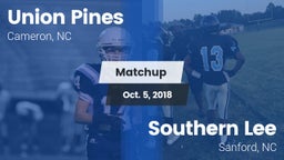 Matchup: Union Pines vs. Southern Lee  2018