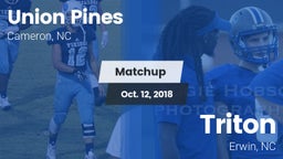 Matchup: Union Pines vs. Triton  2018