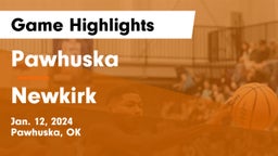 Pawhuska  vs Newkirk  Game Highlights - Jan. 12, 2024