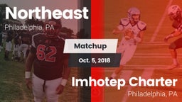 Matchup: Northeast vs. Imhotep Charter  2018