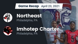 Recap: Northeast  vs. Imhotep Charter  2021