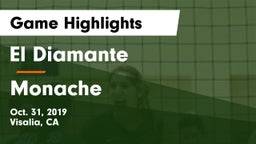 El Diamante  vs Monache  Game Highlights - Oct. 31, 2019