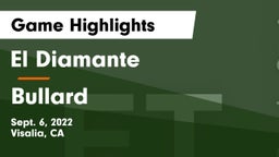 El Diamante  vs Bullard  Game Highlights - Sept. 6, 2022