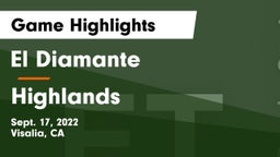 El Diamante  vs Highlands  Game Highlights - Sept. 17, 2022