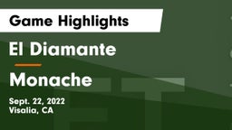 El Diamante  vs Monache  Game Highlights - Sept. 22, 2022