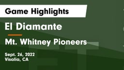 El Diamante  vs Mt. Whitney  Pioneers Game Highlights - Sept. 26, 2022