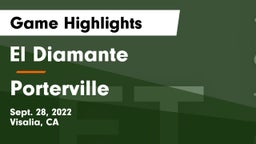 El Diamante  vs Porterville  Game Highlights - Sept. 28, 2022