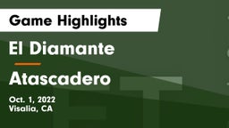 El Diamante  vs Atascadero Game Highlights - Oct. 1, 2022