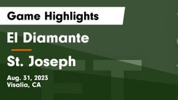 El Diamante  vs St. Joseph  Game Highlights - Aug. 31, 2023