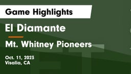 El Diamante  vs Mt. Whitney  Pioneers Game Highlights - Oct. 11, 2023