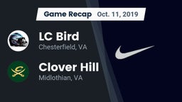 Recap: LC Bird  vs. Clover Hill  2019