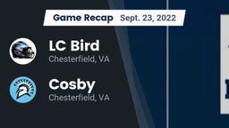 Recap: LC Bird  vs. Cosby  2022