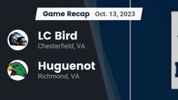 Recap: LC Bird  vs. Huguenot  2023