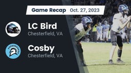 Recap: LC Bird  vs. Cosby  2023