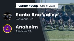 Recap: Santa Ana Valley  vs. Anaheim  2023