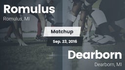 Matchup: Romulus vs. Dearborn  2016