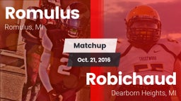 Matchup: Romulus vs. Robichaud  2016
