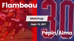 Matchup: Flambeau vs. Pepin/Alma  2017