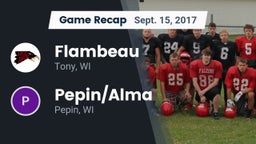 Recap: Flambeau  vs. Pepin/Alma  2017