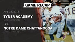 Recap: Tyner Academy  vs. Notre Dame Chattanooga 2016