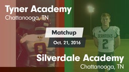 Matchup: Tyner Academy vs. Silverdale Academy  2016