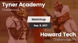 Matchup: Tyner Academy vs. Howard Tech  2017