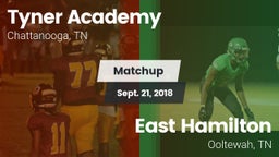 Matchup: Tyner Academy vs. East Hamilton  2018