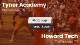Matchup: Tyner Academy vs. Howard Tech  2019
