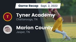 Recap: Tyner Academy  vs. Marion County  2022