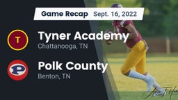 Recap: Tyner Academy  vs. Polk County  2022