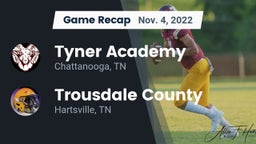 Recap: Tyner Academy  vs. Trousdale County  2022