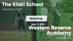 Matchup: Kiski vs. Western Reserve Academy 2016