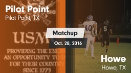 Matchup: Pilot Point vs. Howe  2016