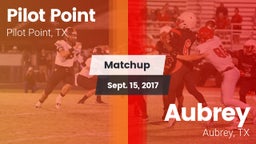 Matchup: Pilot Point vs. Aubrey  2017