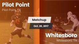 Matchup: Pilot Point vs. Whitesboro  2017