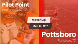 Matchup: Pilot Point vs. Pottsboro  2017