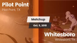 Matchup: Pilot Point vs. Whitesboro  2018